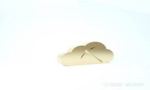 如何安全下载和使用B特派钱包官方苹果版？